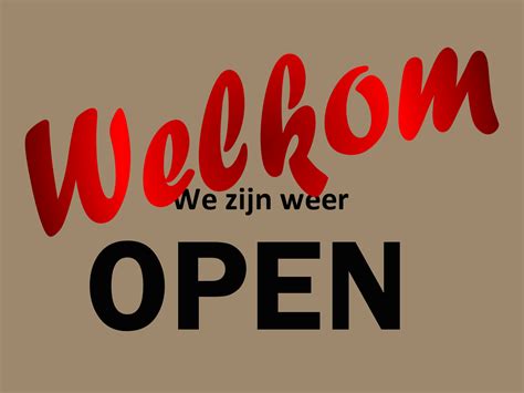 WIJ ZIJN WEER OPEN!  .